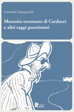 Mercutio recensore di Carducci e altri saggi guerriniani