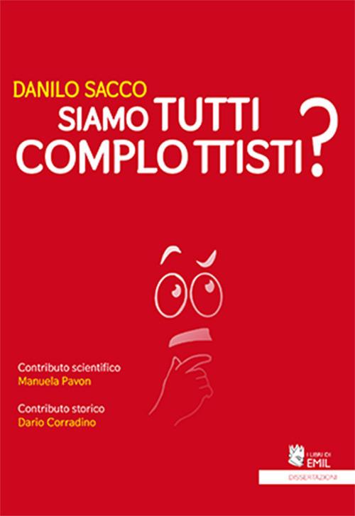 Siamo tutti complottisti? - Danilo Sacco - copertina