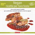 Vegan ricette per fare feste