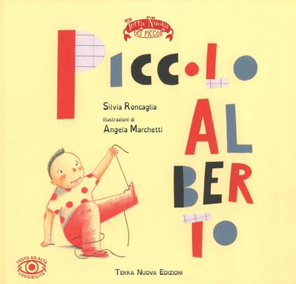 Piccolo Alberto. Ediz. a colori - Silvia Roncaglia - copertina