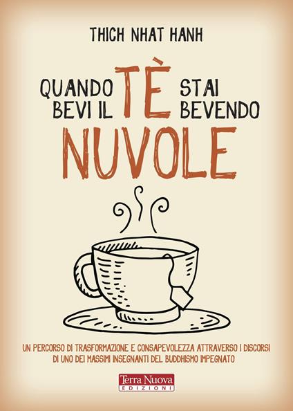 Quando bevi il tè, stai bevendo nuvole - Thich Nhat Hanh - copertina