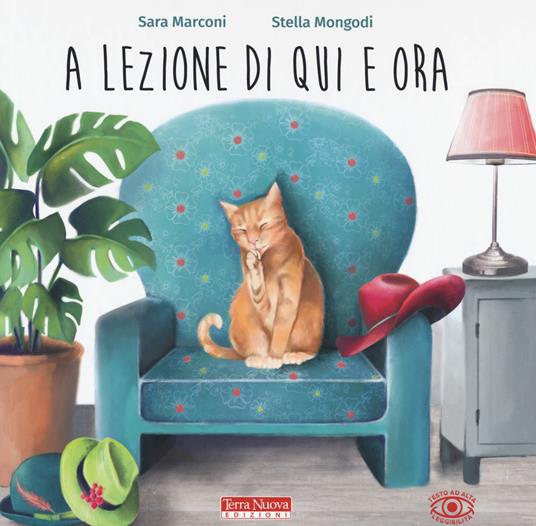 A lezione di qui e ora. Ediz. ad alta leggibilità - Sara Marconi - copertina