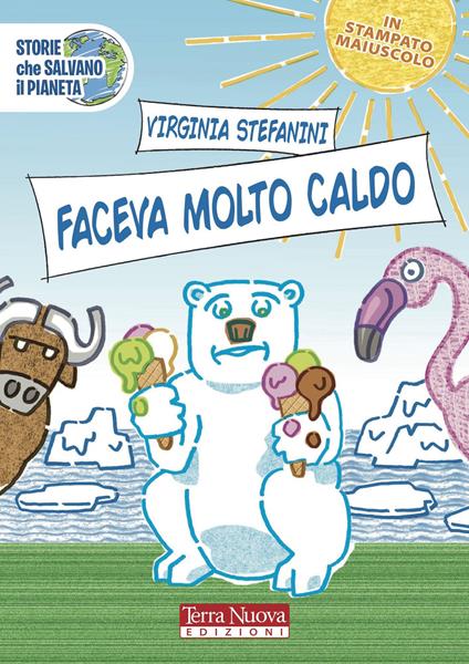 Faceva molto caldo - Virginia Stefanini - copertina