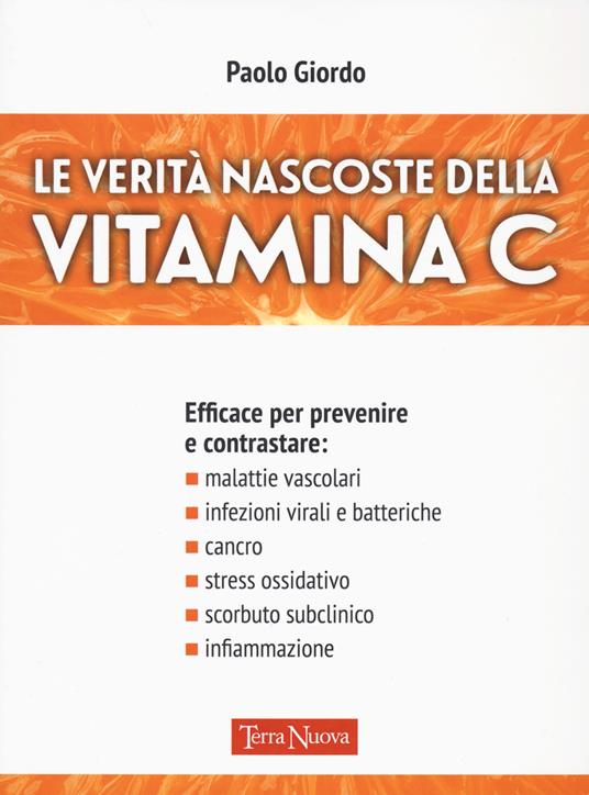 Le verità nascoste della vitamina C - Paolo Giordo - copertina