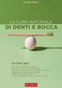 La cura naturale di denti e bocca