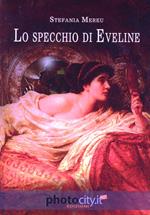 Lo specchio di Eveline