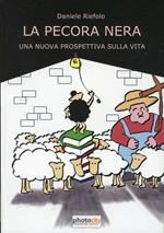 La pecora nera. Una nuova prospettiva sulla vita