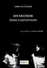 Ian McEwan. Sesso e perversione