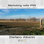 Marketing nelle PMI. Piccole imprese nell'era del SocialPMI