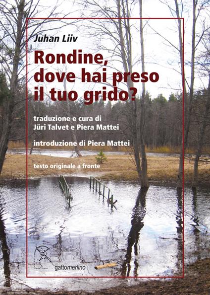 Rondine, dove hai preso il tuo grido? Testo estone a fronte - Juhan Liiv - copertina