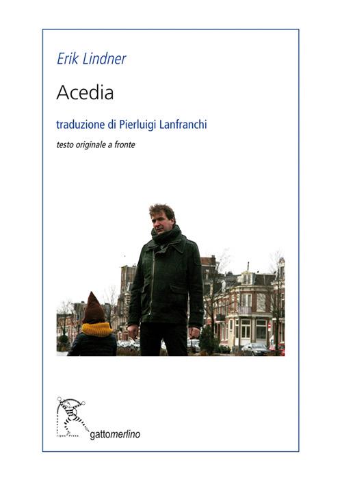 Acedia. Ediz. multilingue - Erik Lindner - copertina