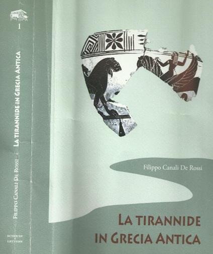 La tirannide in Grecia antica - Filippo Canali De Rossi - copertina