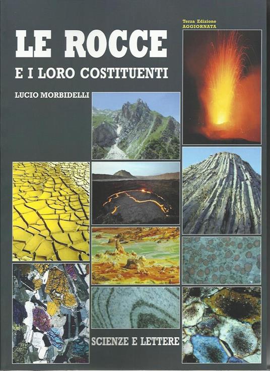 Le rocce e i loro costituenti - Lucio Morbidelli - copertina