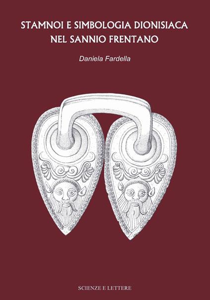 Stamnoi e simbologia dionisiaca nel Sannio Frentano - Daniela Fardella - copertina