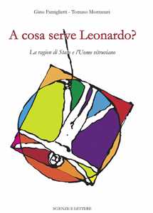 Image of A cosa serve Leonardo? La ragion di Stato e l'Uomo vitruviano