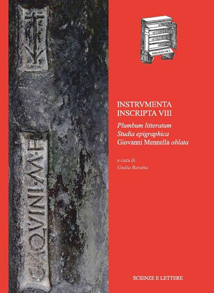 Instrvmenta Inscripta VIII. Plumbum Litteratum. Studia Epigraphica Giovanni Mennella Oblata - copertina
