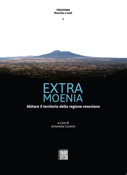 Extra moenia. Abitare il territorio della regione vesuviana - copertina