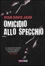 Omicidio allo specchio