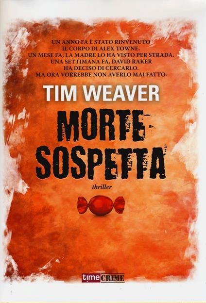 Morte sospetta - Tim Weaver - copertina