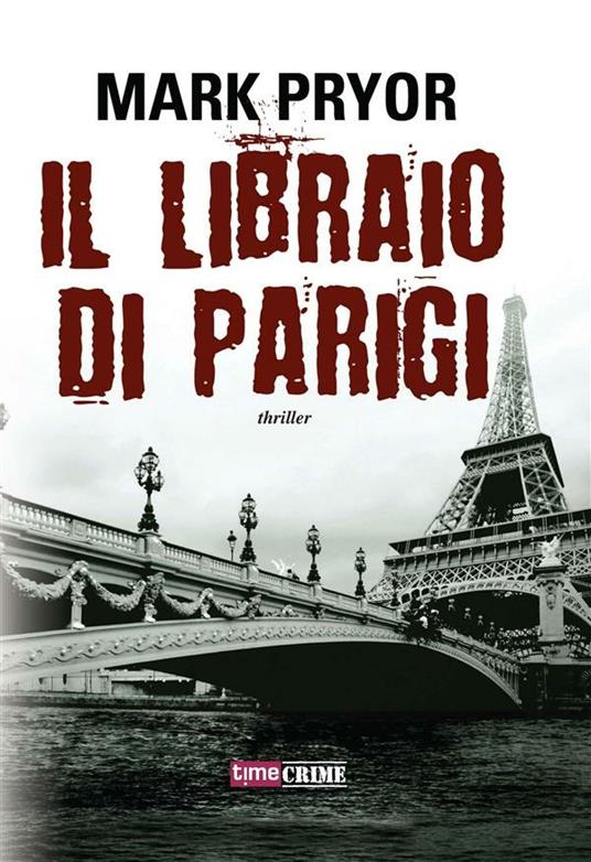 Il libraio di Parigi - Mark Pryor,Tommaso Tocci - ebook