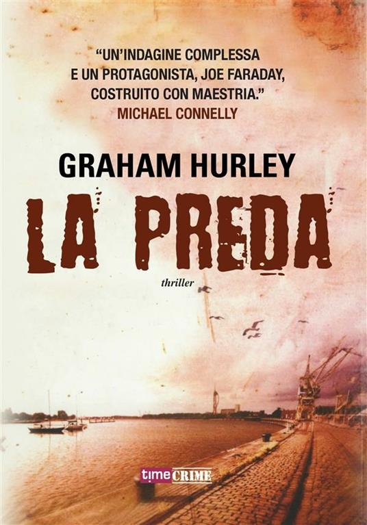 La preda - Graham Hurley,V. Pezzoni - ebook