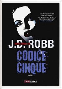 Codice cinque - J. D. Robb - 6