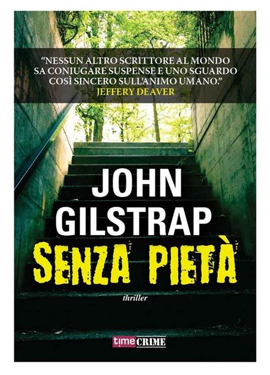 Senza pietà - John Gilstrap,Andrea Bruno - ebook