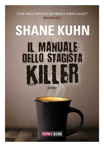 Il manuale dello stagista killer - Shane Kuhn,Matteo Diari - ebook