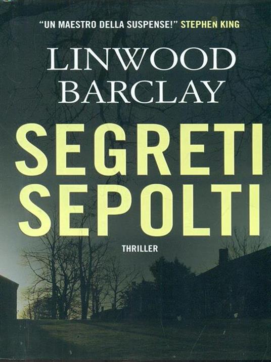 Segreti sepolti - Linwood Barclay - 3