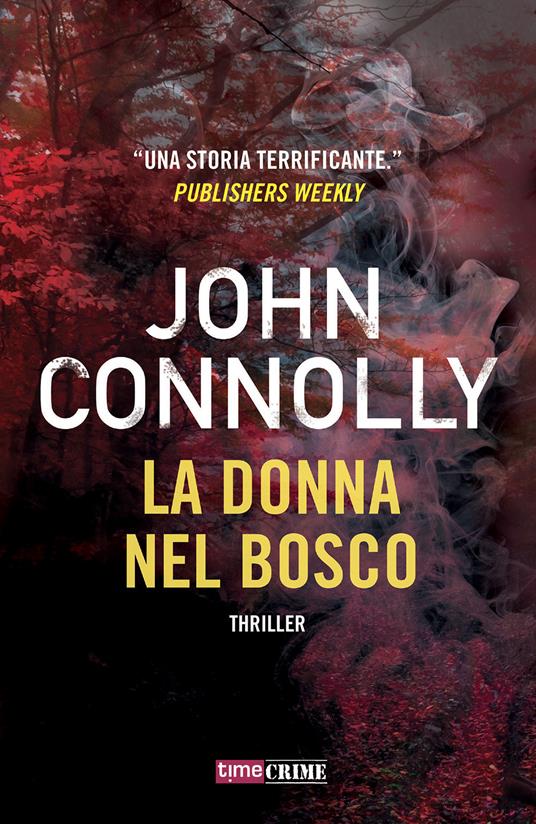 La donna nel bosco - John Connolly - copertina