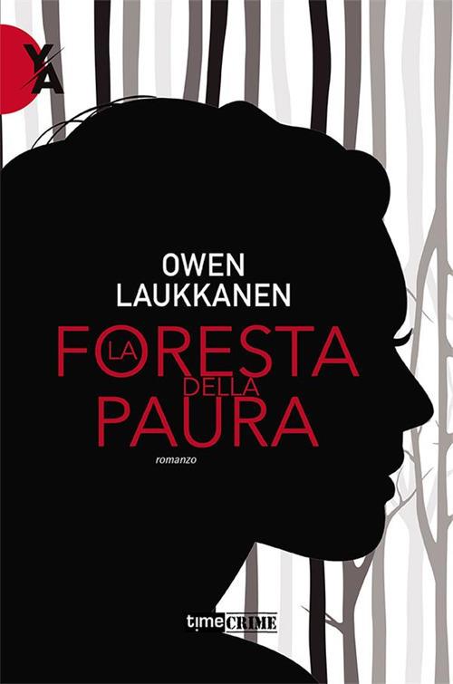 La foresta della paura - Owen Laukkanen - ebook