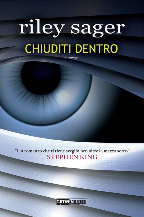 Chiuditi dentro - Riley Sager,Annarita Guarnieri - ebook