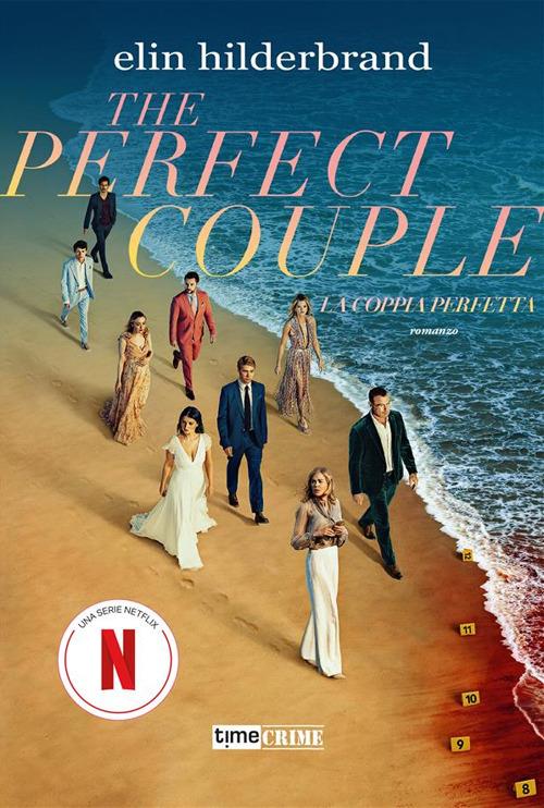 The perfect couple. La coppia perfetta - Elin Hilderbrand,Stefania Vaccaro - ebook