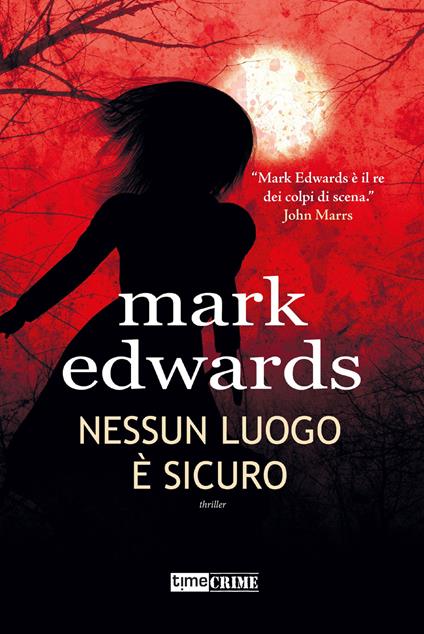 Nessun luogo è sicuro - Mark Edwards - copertina