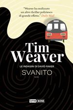 Svanito. Le indagini di David Raker. Vol. 3