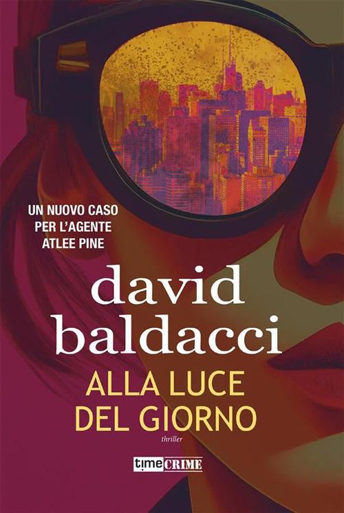Alla luce del giorno - David Baldacci,Francesca Clemente - ebook