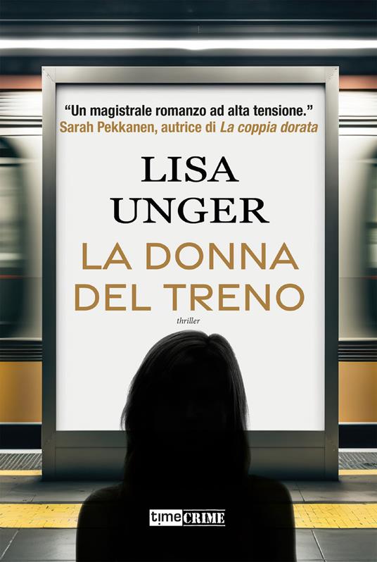 La donna del treno - Lisa Unger - copertina