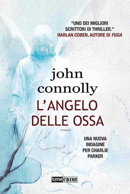 L'angelo delle ossa - John Connolly - copertina