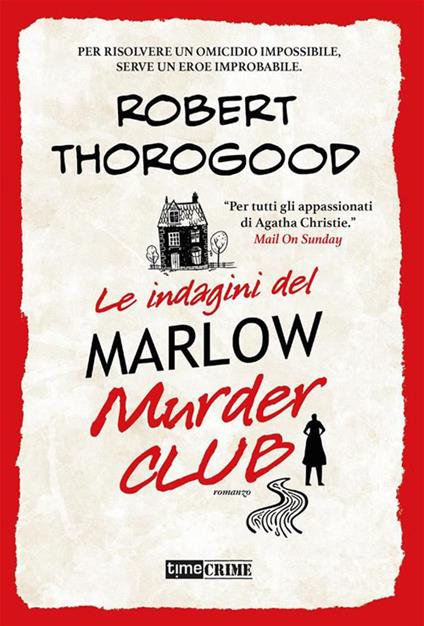 Le indagini del Marlow Murder Club - Robert Thorogood,Francesca Gallo - ebook