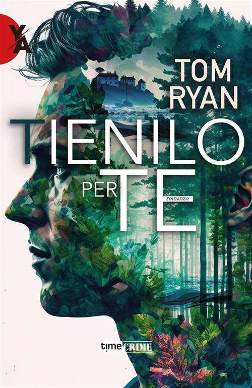 Tienilo per te - Tom Ryan,Leonarda Grazioso - ebook