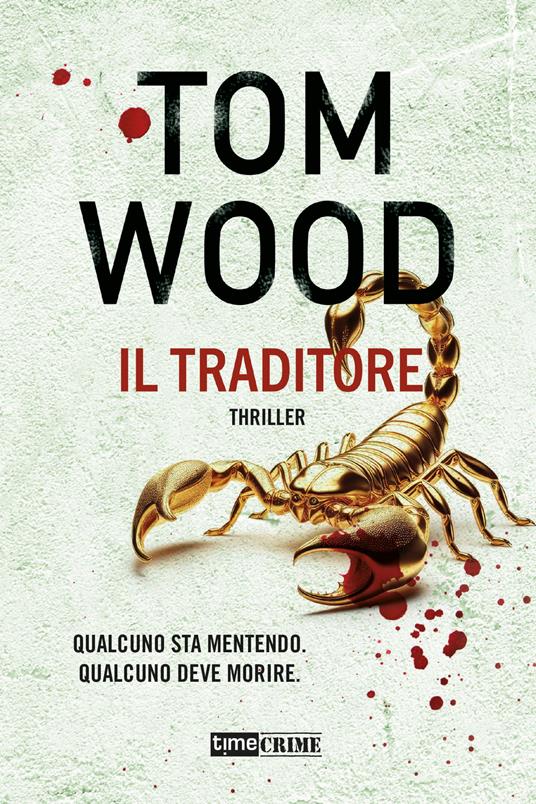 Il traditore - Tom Wood - copertina