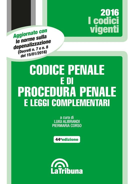 Codice penale e di procedura penale e leggi complementari - copertina