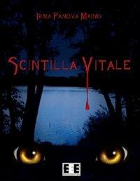 Scintilla vitale - Irma Panova Maino - copertina