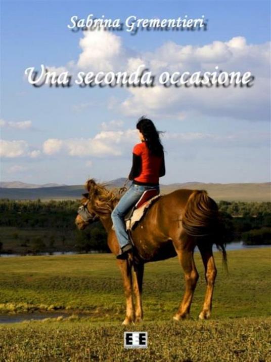 Una seconda occasione - Sabrina Grementieri - ebook