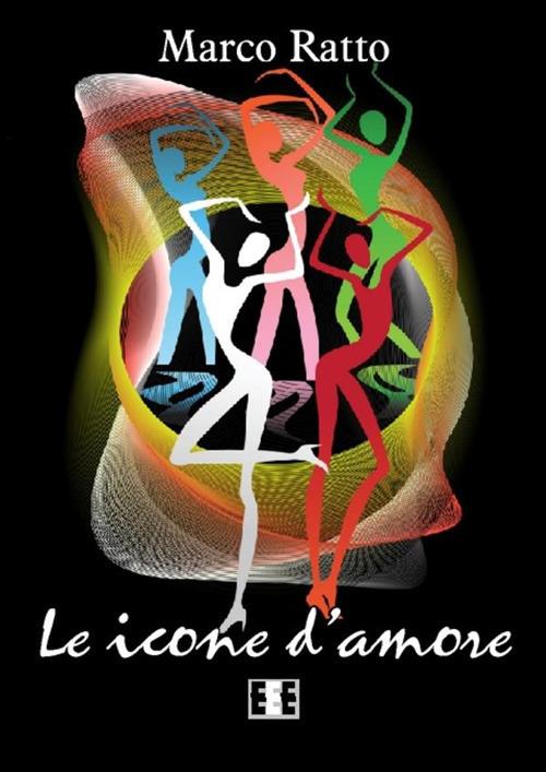 Le icone d'amore - Marco Ratto - ebook