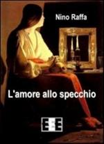 L' amore allo specchio