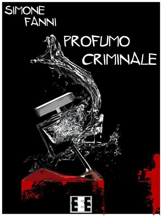 Profumo criminale - Simone Fanni - ebook