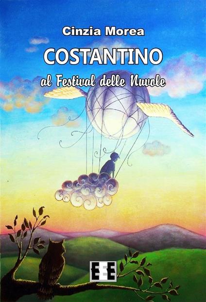 Costantino al festival delle nuvole - Cinzia Morea - ebook