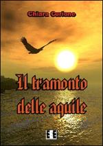 Il tramonto delle aquile