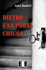 Dietro una porta chiusa